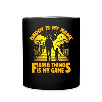 Papa est mon nom réparer les choses est mon jeu - Mug uni - noir - Devant