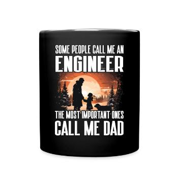 Some people call me an engineer the most important - Full Colour Mug - black - Front
