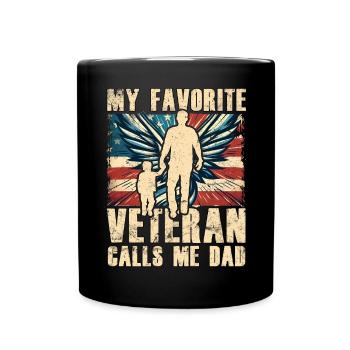 My favorite Veteran calls me Dad - Full Colour Mug - black - Front