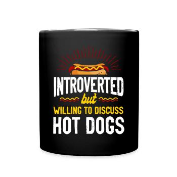 Hot Dog Adult Introverted But - Tasse einfarbig - Schwarz - Vorne
