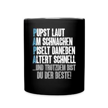 PAPA – Pupst laut, Am schnarchen, Piselt daneben - Tasse einfarbig - Schwarz - Vorne
