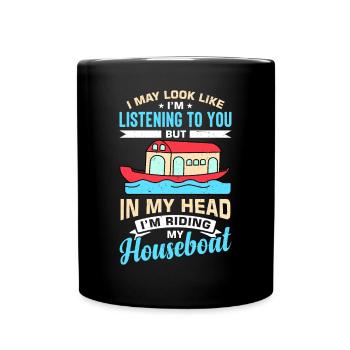 Funny Houseboat Saying - Full Colour Mug - black - Front