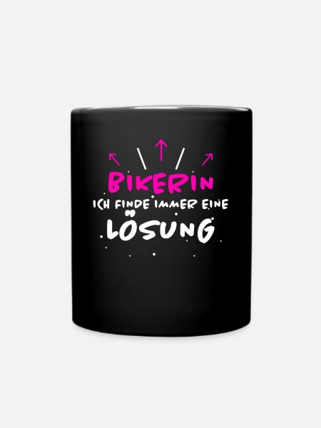 Bikerin Spruch Biker Lustiges Bikerin Geschenk - Tasse einfarbig - Schwarz