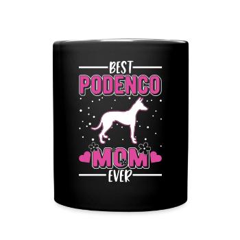 Best Podenco Mom Ever - Full Colour Mug - black - Front