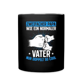 Wie ein normaler Vater, nur doppelt so cool - Tasse einfarbig - Schwarz - Vorne