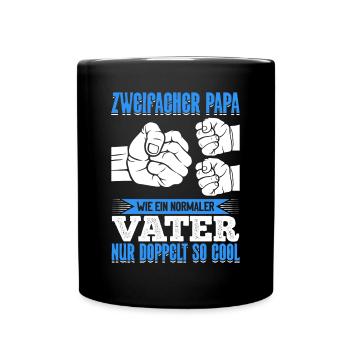 Wie ein normaler Vater, nur doppelt so cool - Tasse einfarbig - Schwarz - Vorne