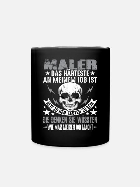 Maler Malermeister Maler Lackierer Spruch - Tasse einfarbig - Schwarz