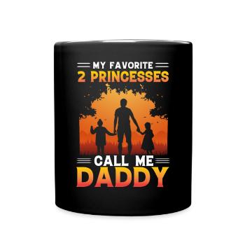 Meine 2 Lieblingsprinzessinnen nennen mich Papa - Tasse einfarbig - Schwarz - Vorne