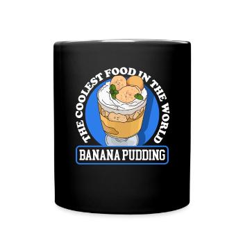 Banana Pudding Banana Pudding Gift - Full Colour Mug - black - Front