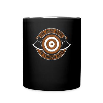 Je suis juste ici pour lancer des haches Jeu de lancer de hache Hache - Mug uni - noir - Devant
