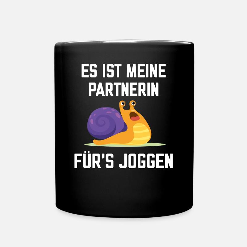 Es ist meine Partnerin fürs Joggen eine Schnecke - Tasse einfarbig - Schwarz