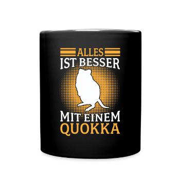 Quokka Beuteltier Alles besser mit Quokka - Tasse einfarbig - Schwarz - Vorne