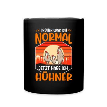 I used to be normal Now I have chickens - Full Colour Mug - black - Front