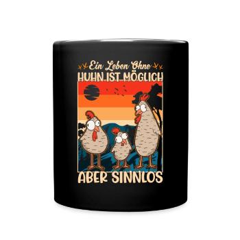 A life without chicken is possible But pointless - Full Colour Mug - black - Front