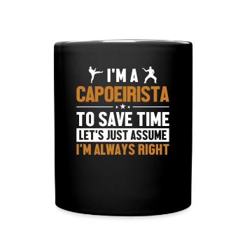 Capoeirista Nehmen wir an, ich habe Recht Ginga-Tanz - Tasse einfarbig - Schwarz - Vorne