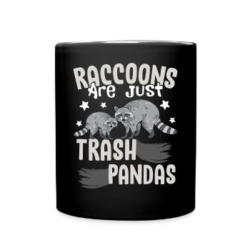 Raccoons Are Just Trash Pandas Raccoons Trash Pand - Full Colour Mug - black - Front