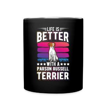 Life is better with Parson Russell Terrier - Full Colour Mug - black - Front