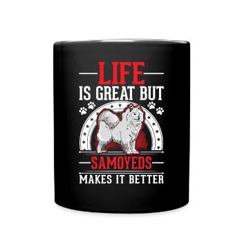 La vie est belle Mais les Samoyèdes la rendent meilleure - Mug uni - noir - Devant