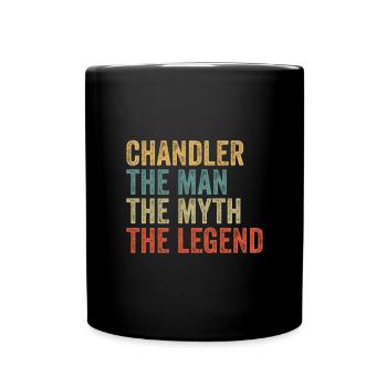Chandler the man the myth - Tasse einfarbig - Schwarz - Vorne