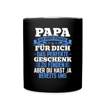 Papa, tu nous as déjà le cadeau parfait - Mug uni - noir - Devant