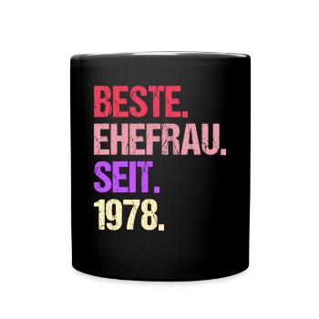 Valentinstag Beste Ehefrau Seit 1978 - Tasse einfarbig - Schwarz - Vorne