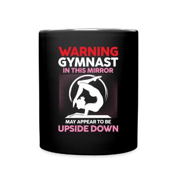 Gymnast In This Mirror May Appear Upside Down - Tasse einfarbig - Schwarz - Vorne