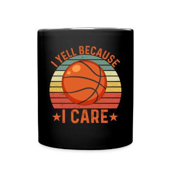 I Yell Because I Care Funny Basketball - Full Colour Mug - black - Front
