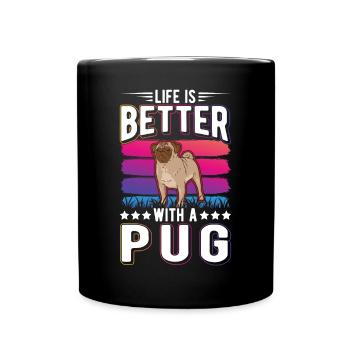 Life is better with a pug - Full Colour Mug - black - Front