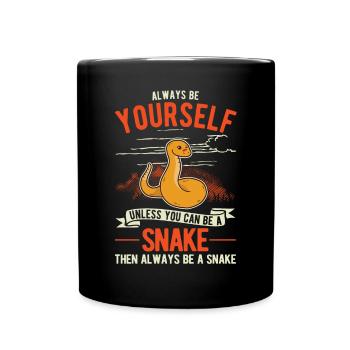 Always Be Yourself Snake Schlange - Full Colour Mug - black - Front