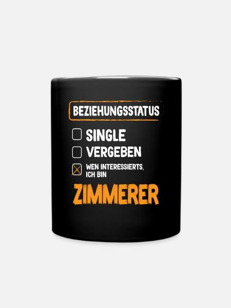 Zimmerer Beziehungsstatus - Tasse einfarbig - Schwarz