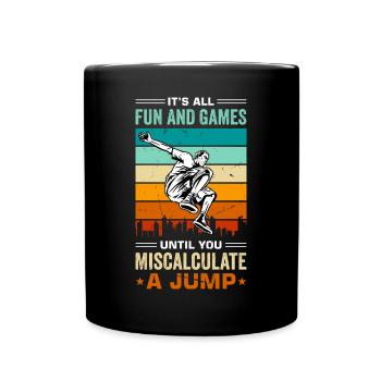 Funny parkour saying - Full Colour Mug - black - Front