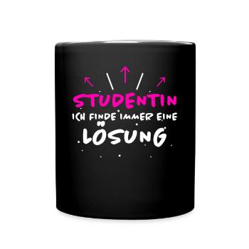 Studentin Spruch Universität Studentin Geschenk - Tasse einfarbig - Schwarz - Vorne