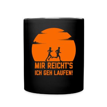 Mir reichts ich gehe Laufen lustige Läufer Sprüche - Tasse einfarbig - Schwarz - Vorne