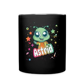 ASTRID - Schöner Mädchen Name mit süßem Alien - Tasse einfarbig - Schwarz - Vorne