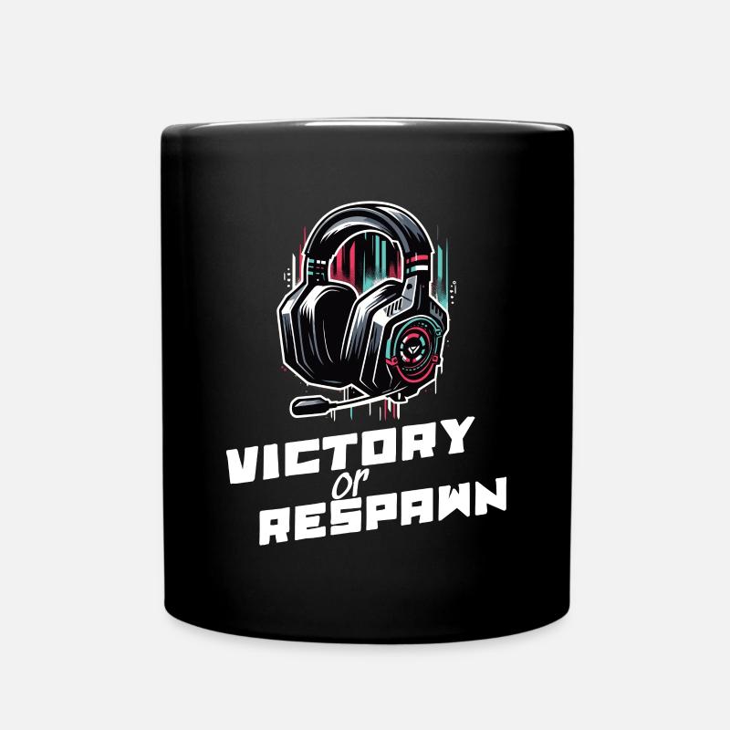 Victory or Respawn Gaming Sprüche Shirt - Tasse einfarbig - Schwarz