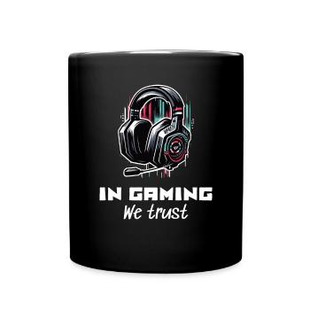 E-Sport Gamer Shirt In Gaming we trust - Full Colour Mug - black - Front
