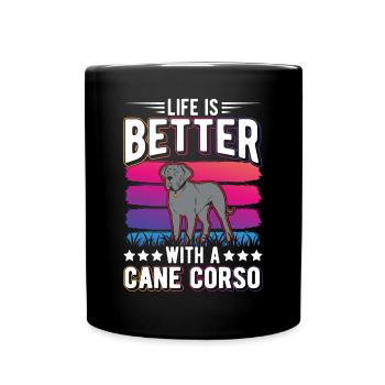 La vie est meilleure avec Cane Corsos - Mug uni - noir - Devant