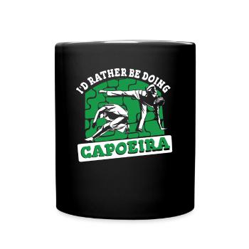Ich würde lieber Capoeira Capoeirista Ginga machen - Tasse einfarbig - Schwarz - Vorne