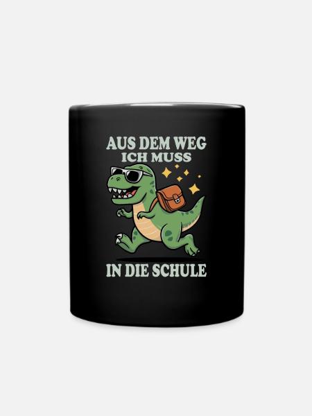 Aus Dem Weg Ich Muss In Die Schule - Tasse einfarbig - Schwarz