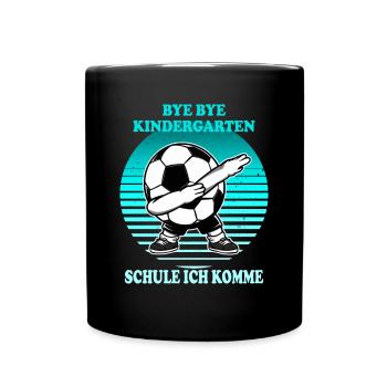 Bye Bye Kindergarten School I'm Coming - Full Colour Mug - black - Front