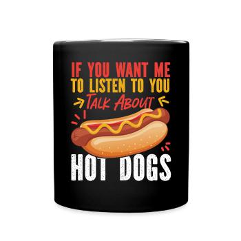 Hot Dog Adult If You Want Me To - Tasse einfarbig - Schwarz - Vorne