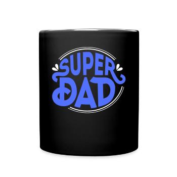 SUPER DAD - Dad Daddy Dad Daddy Father's Day - Full Colour Mug - black - Front