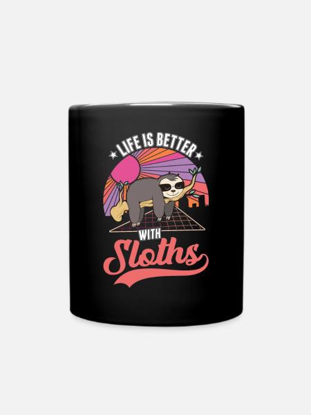 Das Leben ist besser mit Faultieren - Tasse einfarbig - Schwarz