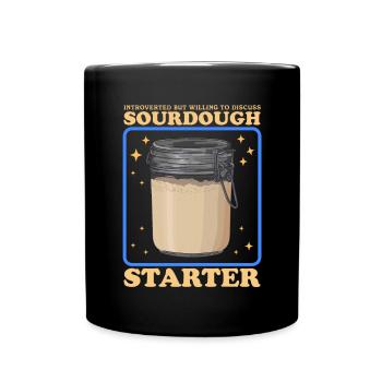 Sourdough Starter Sourdough Bread Baker Gift - Full Colour Mug - black - Front