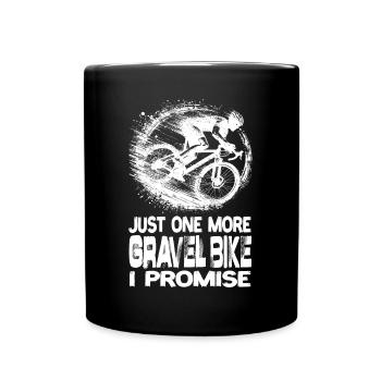 Encore un vélo de gravier Je promets des vélos de gravier - Mug uni - noir - Devant