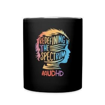 AuDHD Autism ADHD Autistic Spectrum Neurodiversity - Full Colour Mug - black - Front