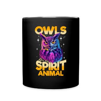 Owl Nocturnal Bird Animal Owls are my spirit - Full Colour Mug - black - Front