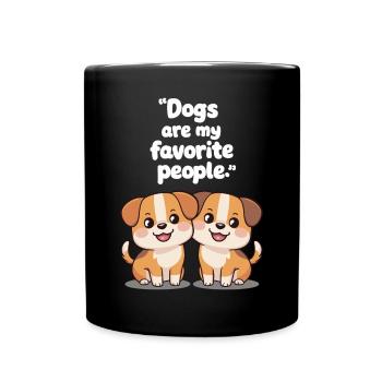 Dogs Are My Favorite People Cute Puppy Friends - Full Colour Mug - black - Front