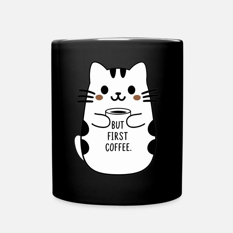 Aber zuerst Kaffee süße Katze mit Kaffeetasse - Tasse einfarbig - Schwarz
