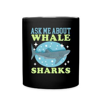 Whale Shark Whale Shark Whale Sharks Whale Sharks Gift - Full Colour Mug - black - Front